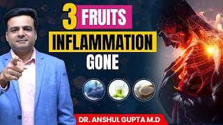 3 Best Fruits To Stop Inflammation (Anti-Inflammatory Diet)