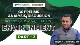 GS Prelims Analysis / Discussion | 10 Years (2015 - 2024) UPSC PYQ | Environment | Part-2