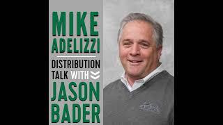 Mike Adelizzi on supply chain, talent recruitment, and advocacy via the American Supply Association