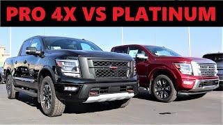 2021 Nissan Titan PRO 4X Vs 2021 Nissan Titan Platinum Reserve: Which $60,000 Titan Should You Buy?