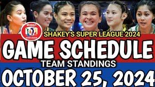 SHAKEY'S SUPER LEAGUE GAME SCHEDULE AND TEAM STANDINGS AS OF OCTOBER 25, 2024 #gameschedule