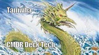 Matt's Taniwha CMDR Deck [EDH / Commander / Magic the Gathering]
