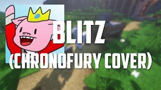 Technoblade - Blitz Minecraft Parody (Cover by ChronoFury)