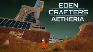 Aetheria: Eden Crafters - The Radiation Cleanup and Preparation for the City [E8]