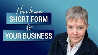 How to use short form video for your business