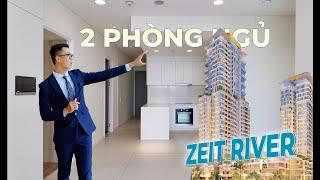 Khám Phá Căn Hộ " 2 PHÒNG NGỦ " tại Zeit River Thủ Thiêm | Sáng Trần BĐS