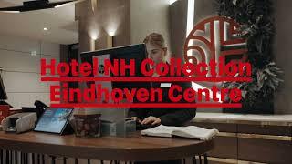 Hotel NH Collection Eindhoven Centre