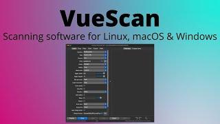 VueScan: Scanner Software for Linux, macOS & Windows