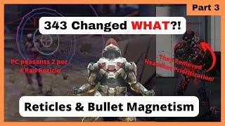 Why Aim Assist Sucks in Infinite PART 3 | Reticles & Bullet Magnetism. 343 BROKE Bullet Magnetism!!!