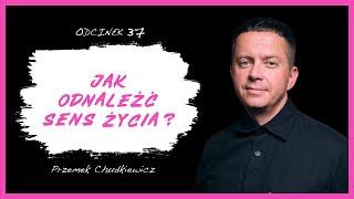 Przemek Chudkiewicz: “Logoterapia: czy znasz swoje wartości i cele?”