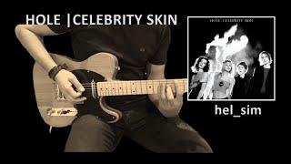 Hole - Celebrity Skin - (guitar cover)