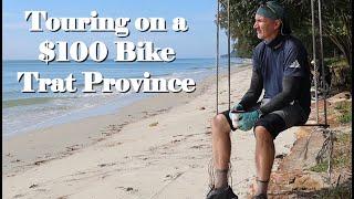 Touring Thailand on an inexpensive $100 Bike: Trat Province: Day 8