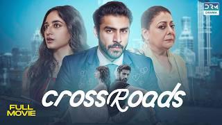 Crossroads | Full Movie | Khushhal Khan | Mamya Shajaffer | Urdu Dubbed | FE1O