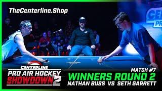 Pro Air Hockey Showdown #2 - Seth Garrett vs Nathan Buss -  Winners Round 2 - Match 7