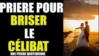 Prière puissante pour briser le célibat et entrer dans le mariage