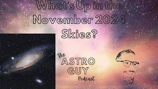 What's Up in the November 2024 Skies?