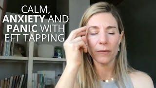 Calm Anxiety and Panic with EFT Tapping