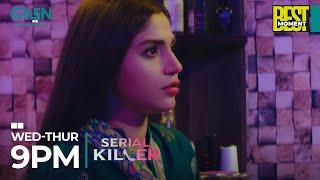 Jis ki Talaash Thi Wo Khabar Ban Gayi | Best Scene| Serial Killer l Saba Qamar l Green TV