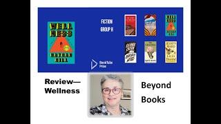 Review - Wellness by Nathan Hill (somewhat) #spoilerfree #spoilerfreereview