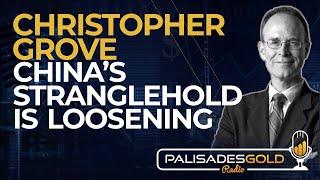 Christopher Grove: China's Stranglehold is Loosening