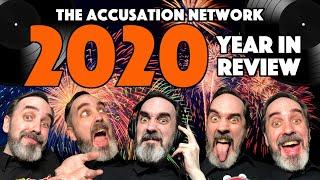 The Accusation Network 2020 Year in Review | Full Rundown & Other Evil Plans