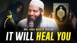 Finding Healing in the Quran this Ramadan | Sh. Abu Bakr Zoud