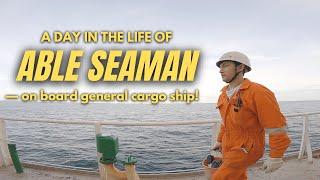 Life At Sea: Day of Able Bodied Seaman (General Cargo Ship) | Seaman Vlog