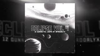 (12+) FREE Sample Pack/Loop Kit - "Eclipse V4" (Wheezy, Gunna, Brass)