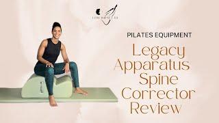 Legacy Pilates Apparatus Spine Corrector review