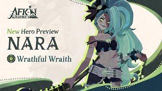 Hero Preview: Nara - Wrathful Wraith | AFK Journey