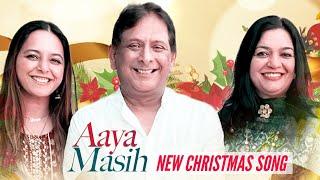 Aaya Masih | New Official Christmas Video | Shreya Kant feat. Anil Kant