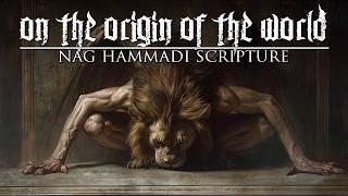 On the Origin of the World - Nag Hammadi Library Gnostic Scripture - Animated Film and Audiobook