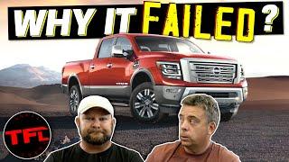 So, the Nissan Titan is Dead. These Are the Top 5 Reasons Why It Failed & Why We'll Miss It!