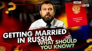 How to get married in Russia?  Russian lawyer.