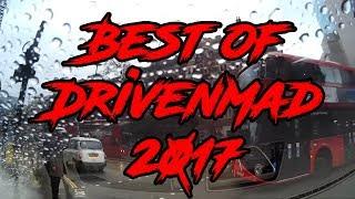 DrivenMad - 2017 Best of London Dashcam