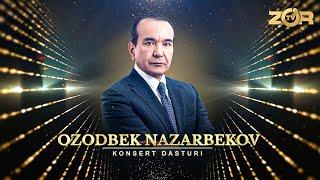 Ozodbek Nazarbekov KONSERT DASTURI 2025