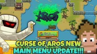 NEW MAIN MENU UPDATE!!! - CURSE OF AROS