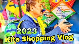 Kite Shopping 2023 Uttarayan Makar Sankranti Video Mono Kite Flying Manja Fighting Patang Fighter