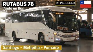 RutaBus 78 Santiago Melipilla with @soyelviejosolo by Marcopolo Viaggio 1050 bus | Ando en Bus