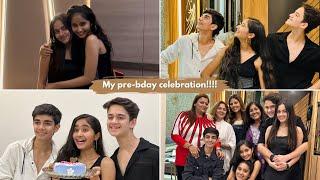 My pre-bday celebration  I Chahat Tewani I VLOG