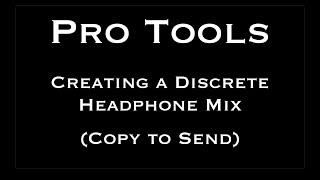 Pro Tools - How to Create a Headphone Mix