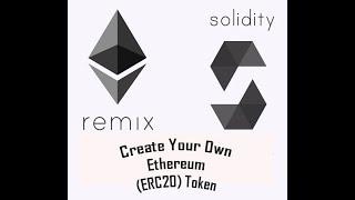 Create and Deploy your own ERC20 and ICO in Solidity and Remix