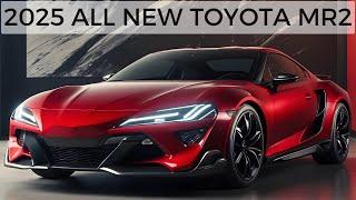 Wow! 2025 All New Toyota MR2 Unveiled - First Look!