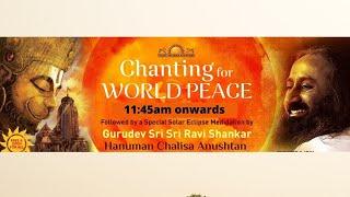 Live Hanuman Chalisa | Chanting For World Peace | Gurudev Sri Sri Ravi Shankar | Eclipse 2020