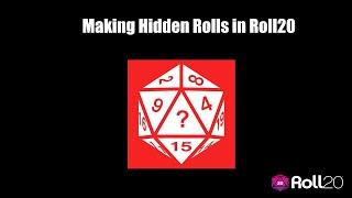 Making Hidden Rolls in Roll20