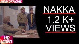 Nakka(full video)Mankirt Aulakh Feat Parmish Verma