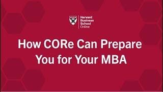 How CORe Can Prepare You for Your MBA