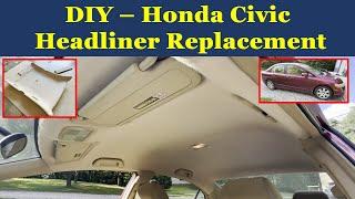 Honda Civic Headliner Replacement DIY. 2006 - 2011 8th Gen other years/models similar Remove Install