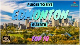 Edmonton (Alberta) ᐈ Places to Live | Move to Edmonton | Life in Edmonton ️ 4K