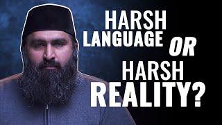 Why Did Hazrat Mirza Ghulam Ahmad use harsh language?